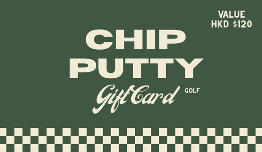 CHIP PUTTY GOLF gift card of value HKD$120 with green background and white text