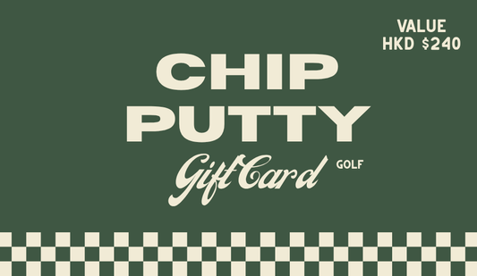 CHIP PUTTY GOLF gift card of value HKD$240 with green background and white text